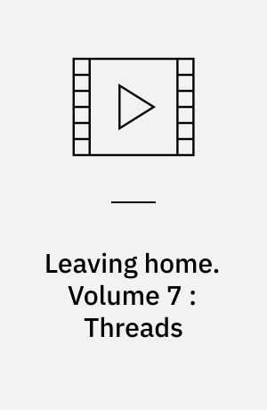 Leaving home : orchestral music in the 20th century. Volume 7 : Threads