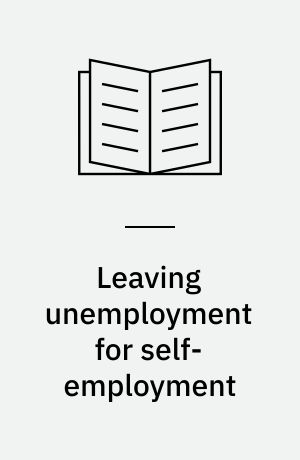 Leaving unemployment for self-employment : an empirical study