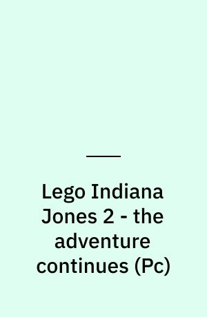 Lego Indiana Jones 2 - the adventure continues