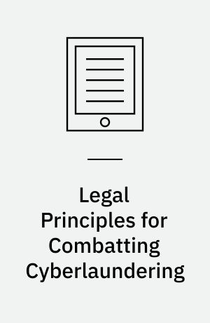 Legal Principles for Combatting Cyberlaundering
