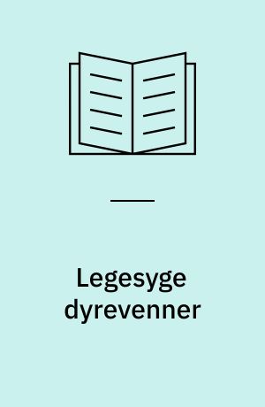 Legesyge dyrevenner