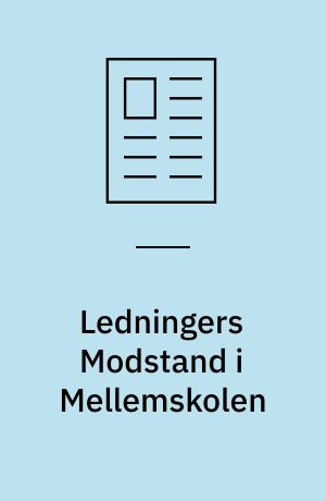 Ledningers Modstand i Mellemskolen