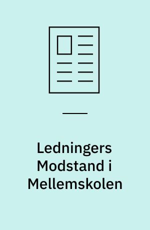 Ledningers Modstand i Mellemskolen