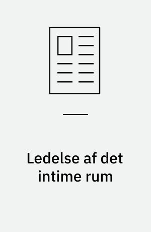 Ledelse af det intime rum