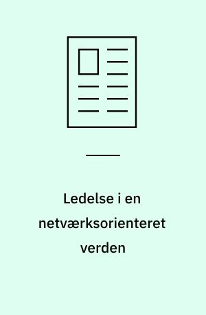 Ledelse i en netværksorienteret verden