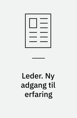 Leder. Ny adgang til erfaring
