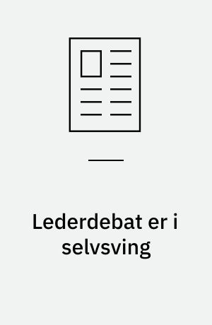 Lederdebat er i selvsving