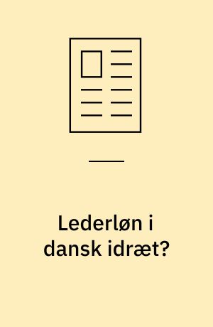 Lederløn i dansk idræt?