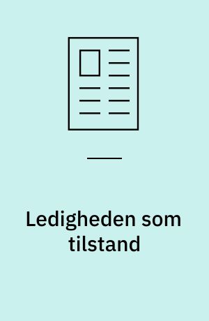 Ledigheden som tilstand