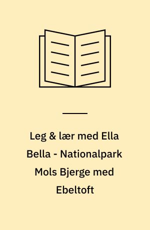 Leg & lær med Ella Bella - Nationalpark Mols Bjerge med Ebeltoft