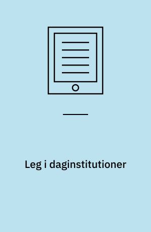 Leg i daginstitutioner