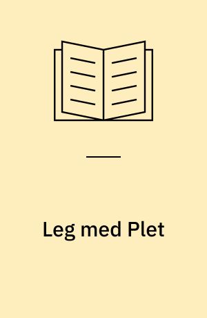 Leg med Plet : en følebog