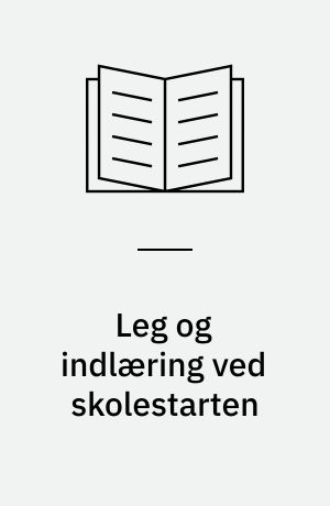 Leg og indlæring ved skolestarten