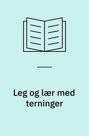 Leg og lær med terninger