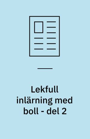 Lekfull inlärning med boll - del 2