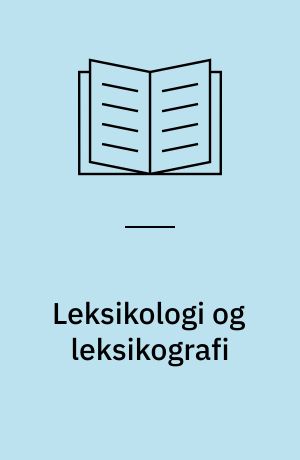 Leksikologi og leksikografi