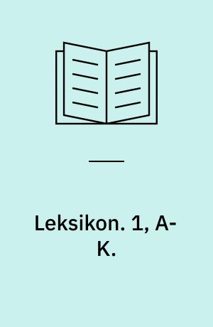 Leksikon. 1, A-K.