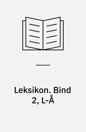 Leksikon. Bind 2, L-Å