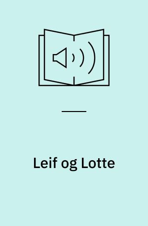 Leif og Lotte