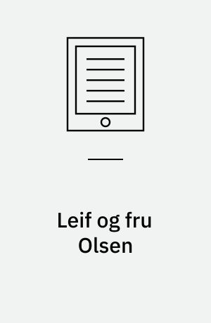 Leif og fru Olsen