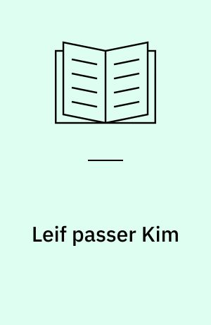 Leif passer Kim