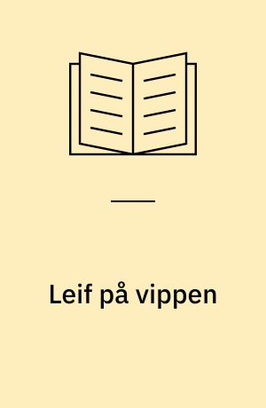 Leif på vippen