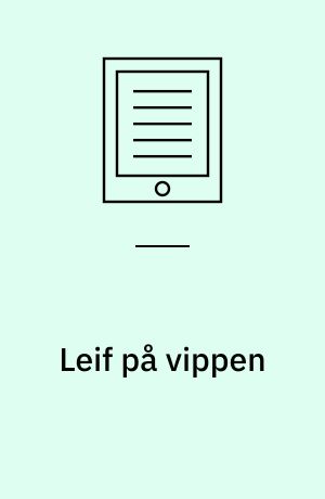 Leif på vippen