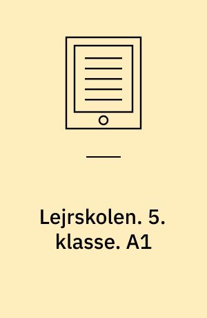 Lejrskolen. 5. klasse. A1