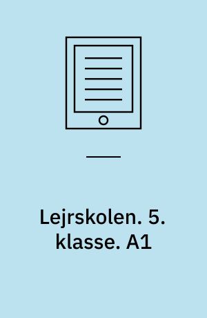 Lejrskolen. 5. klasse. A1