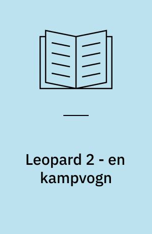 Leopard 2 - en kampvogn