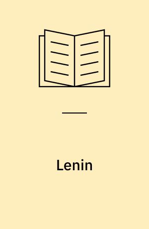Lenin : a revolutionary life