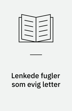 Lenkede fugler som evig letter : om Pall Brekkes forfatterskab