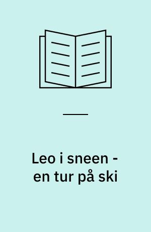 Leo i sneen - en tur på ski
