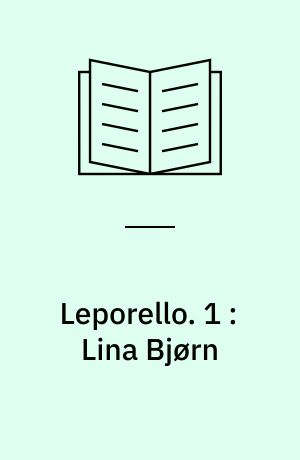 Leporello. 1 : Lina Bjørn