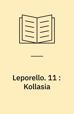 Leporello. 11 : Kollasia
