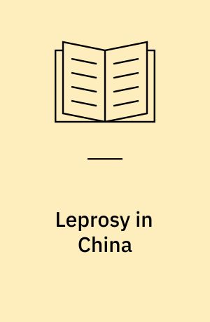 Leprosy in China : a history
