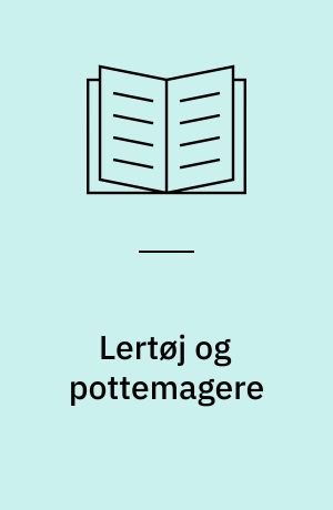 Lertøj og pottemagere : ældre pottemageri på Als og Sundeved