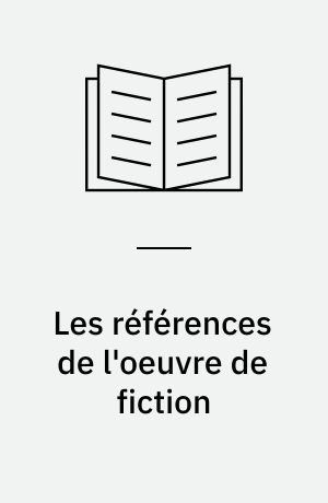 Les références de l'oeuvre de fiction
