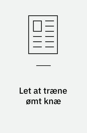 Let at træne ømt knæ
