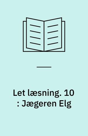 Let læsning. 10 : Jægeren Elg