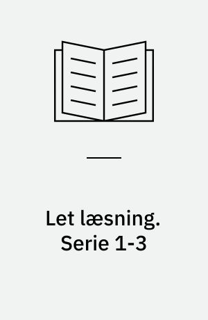 Let læsning. Serie 1-3