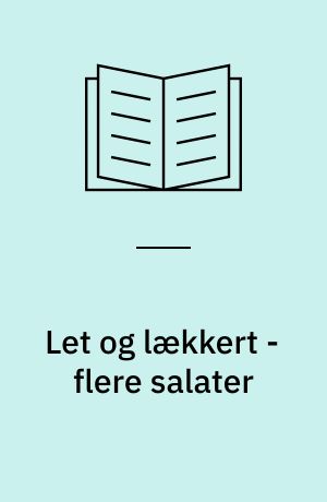Let og lækkert - flere salater