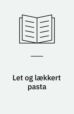 Let og lækkert pasta