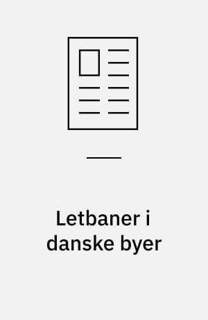 Letbaner i danske byer
