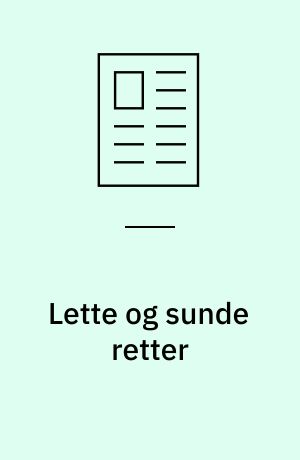 Lette og sunde retter
