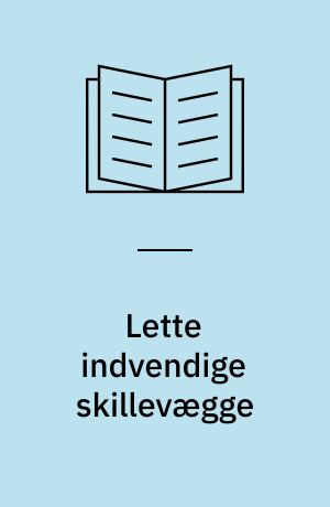 Lette indvendige skillevægge