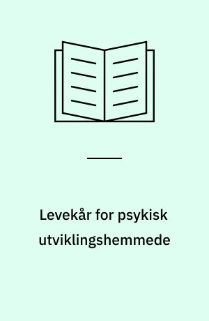Levekår for psykisk utviklingshemmede
