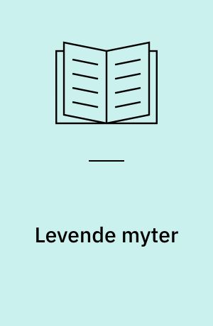 Levende myter
