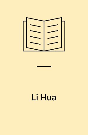 Li Hua : pigen der fandt den glemte gud