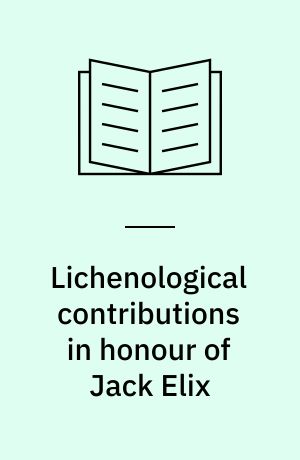 Lichenological contributions in honour of Jack Elix
